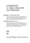 Cover of: Nutrition in oral health and disease by Robert Pollack