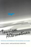 Cover of: Tourism alternatives | 