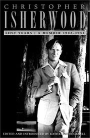 Lost years by Christopher Isherwood