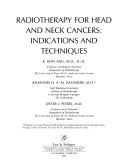 Radiotherapy for head and neck cancers by K. K. Ang, K. Kian Ang, Adam S Garden, Johannes H. A. M. Kaanders, Lester J. J. Peters