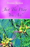 Cover of: Just The Way You Are