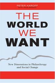 Cover of: The World We Want by Mark Kingwell
