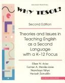 Cover of: Why Tesol?: Theories and Issues in Teaching English As a Second Language With K-12 Focus