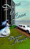 Cover of: Driven To Love | Denise Meyers