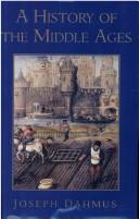 Cover of: A history of the Middle Ages by Joseph Dahmus