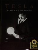 Cover of: Tesla, Master of Lightning by Margaret Cheney, Robert Uth