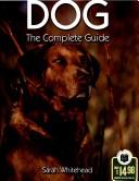 Cover of: Dog by Sarah Whitehead