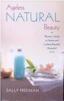 Cover of: Ageless Natural Beauty