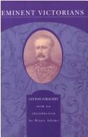 Cover of: Eminent Victorians by Giles Lytton Strachey