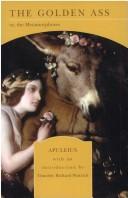 Cover of: The Golden Ass or, the Metamorphoses by Lucius Apuleius