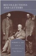 Cover of: Recollections and Letters by Robert E. Lee