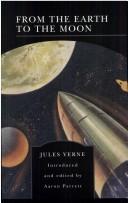 Cover of: From the Earth to the Moon by Jules Verne