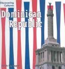 Cover of: Dominican Republic (Discovering Cultures)
