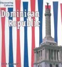 Cover of: Dominican Republic (Discovering Cultures) by 