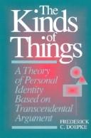 Cover of: The kinds of things by Frederick C. Doepke, Frederick C. Doepke