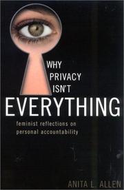 Cover of: Why Privacy Isn't Everything: Feminist Reflections on Personal Accountability (Feminist Constructions)