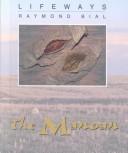 Cover of: The Mandan (Lifeways) | Raymond Bial