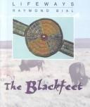 Cover of: The Blackfeet (Lifeways)