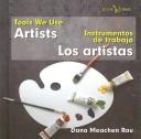 Cover of: Artists/Los Artistas (Tools We Use/Instrumentos De Trabajo)