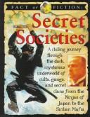 Cover of: Fact Or Fiction: Secret Societies (Fact Or Fiction)