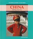 Cover of: China: old ways meet new