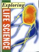 Cover of: Exploring Life Science by 