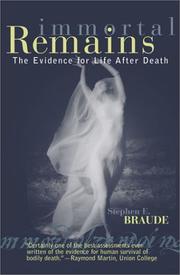 Cover of: Immortal Remains: The Evidence for Life After Death