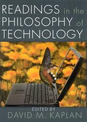 Cover of: Readings in the philosophy of technology by edited by David M. Kaplan.