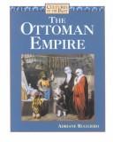 The Ottoman Empire (Cultures of the Past) by Adriane Ruggiero