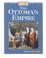 Cover of: The Ottoman Empire (Cultures of the Past)