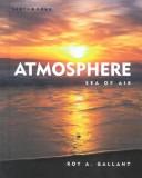 Atmosphere by Roy A. Gallant