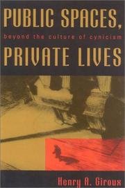 Cover of: Public Spaces, Private Lives: Beyond the Culture of Cynicism (Culture and Politics)