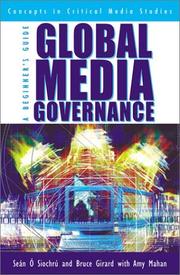 Global Media Governance by Bruce Girard