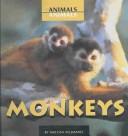 Cover of: Monkeys (Animals, Animals)