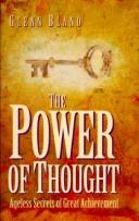 Cover of: The Power of Thought: Ageless Secrets of Great Achievment