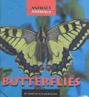 Cover of: Butterflies (Animals, Animals) by Martin Schwabacher