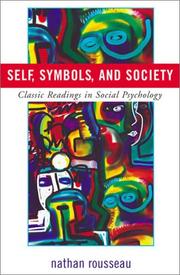 Cover of: Self, Symbols, and Society: Classic Readings in Social Psychology