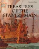 Cover of: Treasures of the Spanish Main (Frozen in Time, Set 2)