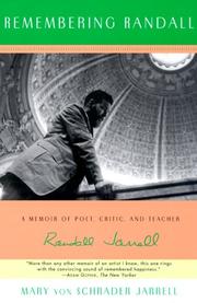 Cover of: Remembering Randall: A Memoir of Poet, Critic, and Teacher Randall Jarrell