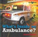 Cover of: Qué hay dentro de una ambulancia? by Sharon Gordon