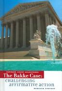 Cover of: The Bakke case: challenge to affirmative action