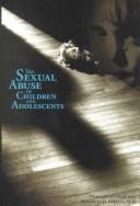 Cover of: The sexual abuse of children and adolescents