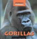 Cover of: Gorillas (Animals, Animals)