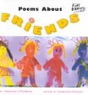 Cover of: Poems about friends by by America's children ; edited by Jacqueline Sweeney.