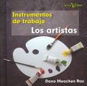 Cover of: Artistas/Artists (Los Instrumentos De Trabajo Que Usamos/Tools We Use)