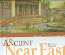 Cover of: The Ancient Near East (World Historical Atlases)