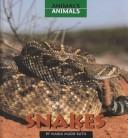 Cover of: Snakes (Animals, Animals) | Maria Mudd-Ruth
