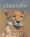 Cover of: Cheetahs (Animal Ways) by Gloria G. Schlaepfer