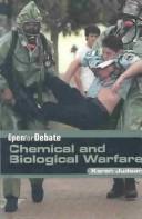 Cover of: Chemical and Biological Warfare (Open for Debate) by Karen Judson