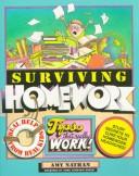 Cover of: Surviving Homework | Amy Nathan